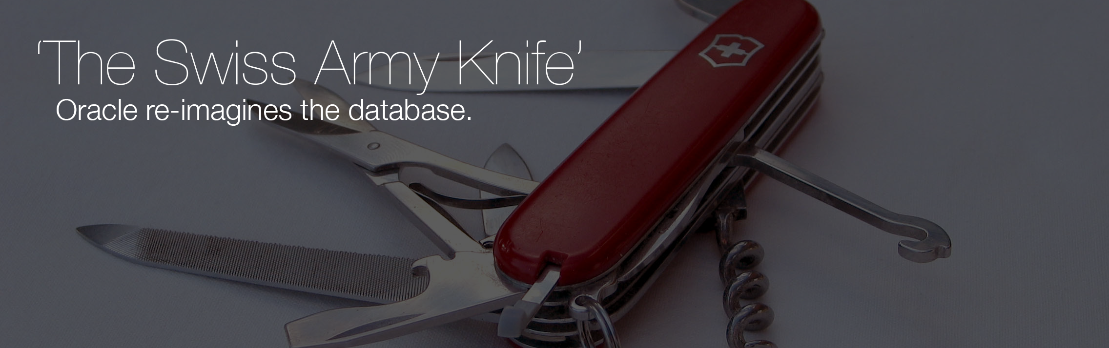 OpenWorld: Oracle reveals the 'Swiss Army Knife' of databases