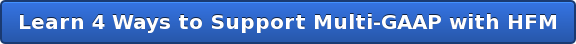 Learn 4 Ways to Support Multi-GAAP with HFM